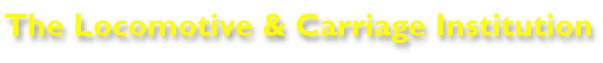 The Locomotive & Carriage Institution