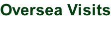 Oversea Visits
