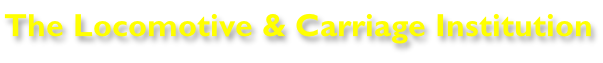 The Locomotive & Carriage Institution