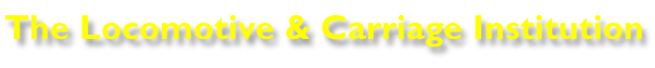 The Locomotive & Carriage Institution