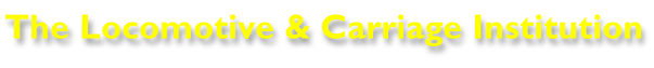 The Locomotive & Carriage Institution